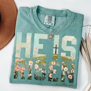 He Is Risen Tee
