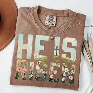 He Is Risen Tee